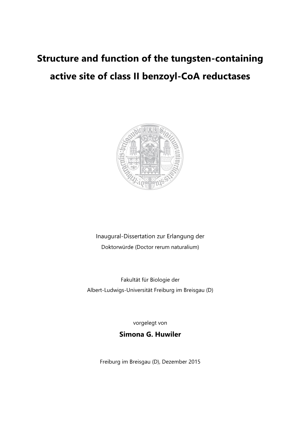 Structure and Function of the Tungsten-Containing Active Site of Class II Benzoyl-Coa Reductases