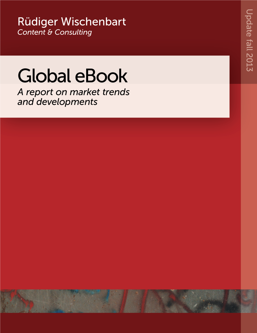 The Global Ebook Report We Look Forward to Talking to You