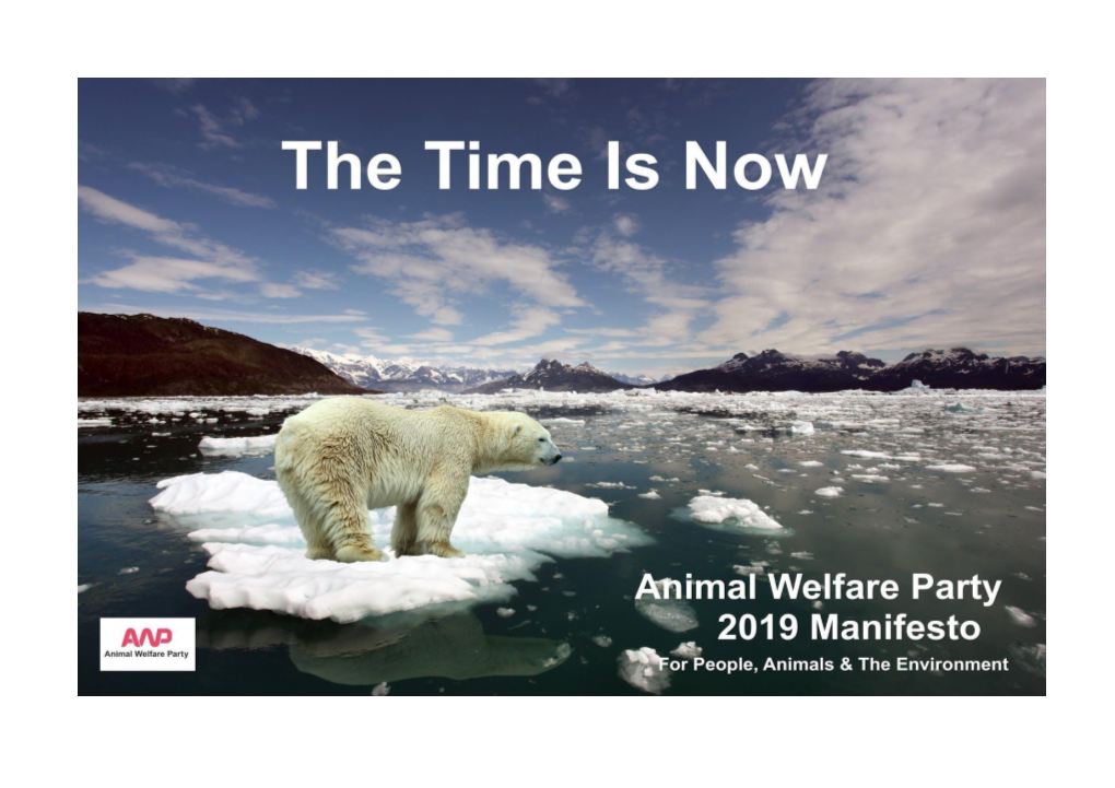 Animal Welfare Party 2019 General Election Manifesto