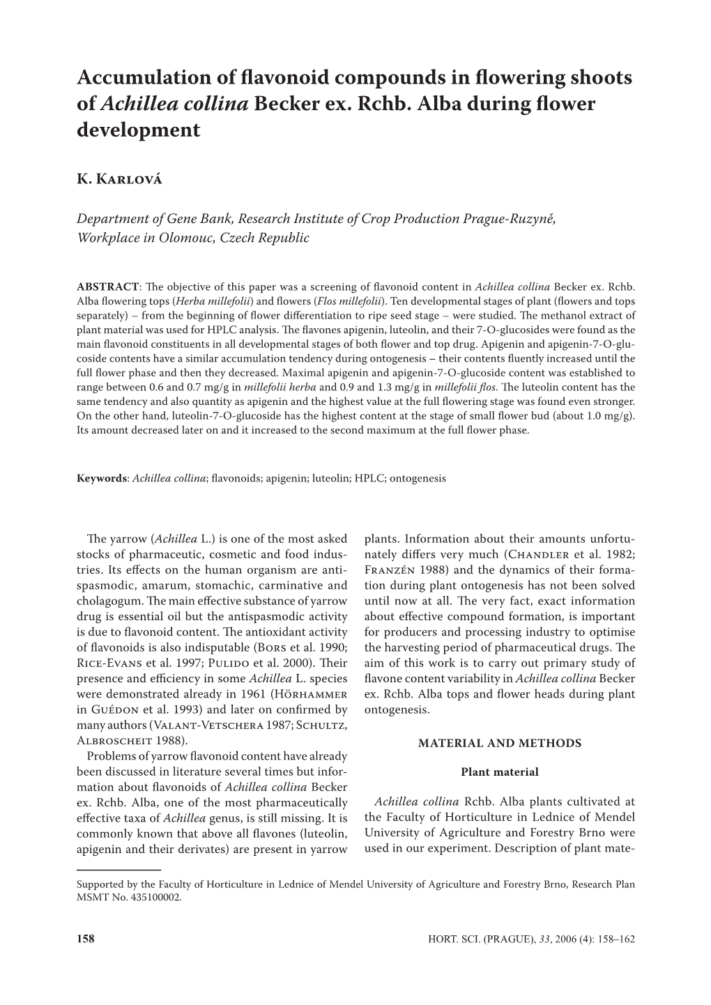 Accumulation of Flavonoid Compounds in Flowering Shoots of Achillea Collina Becker Ex