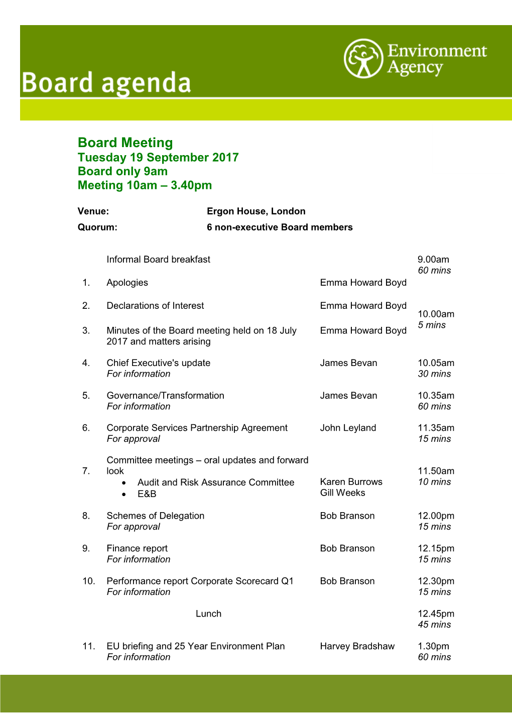 Board Meeting Tuesday 19 September 2017 Board Only 9Am Meeting 10Am – 3.40Pm