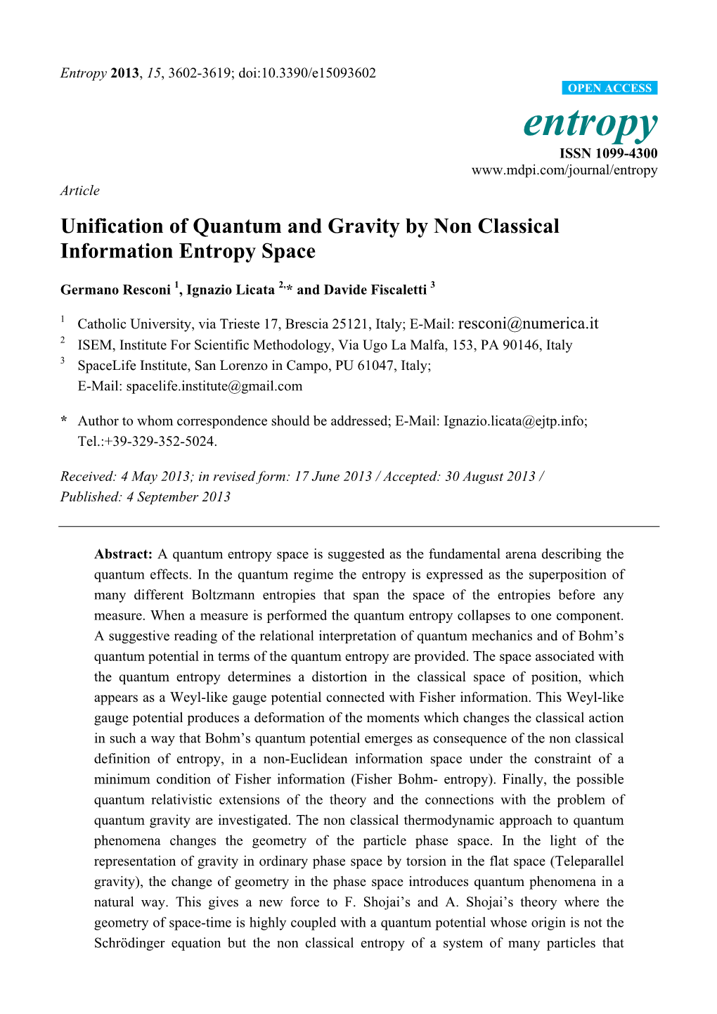 Unification of Quantum and Gravity by Non Classical Information Entropy Space