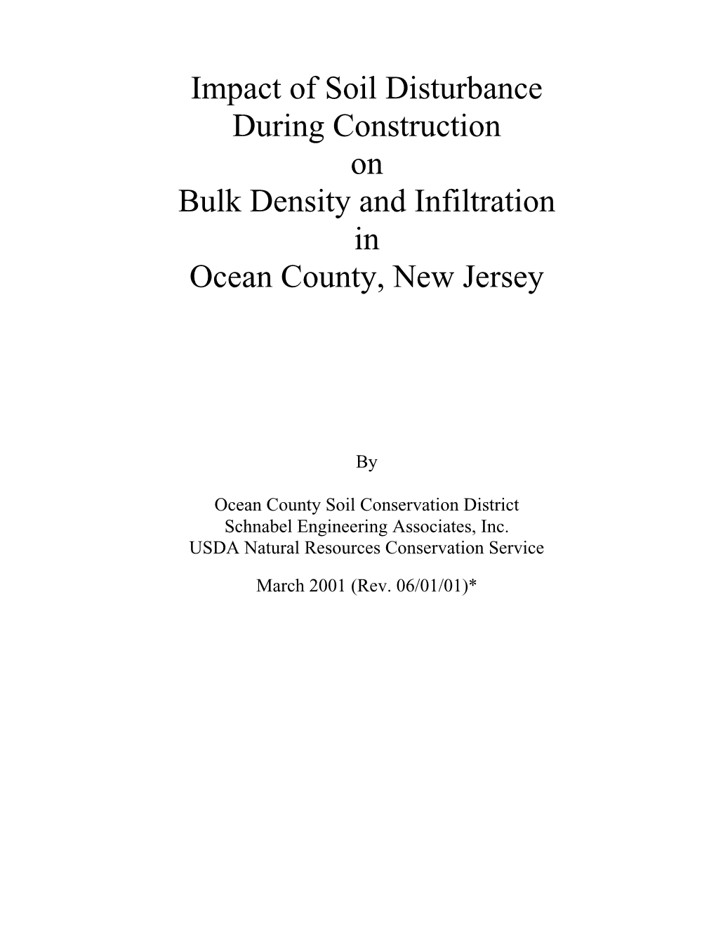 Impact of Soil Disturbance During Construction on Bulk Density and Infiltration in Ocean County, New Jersey