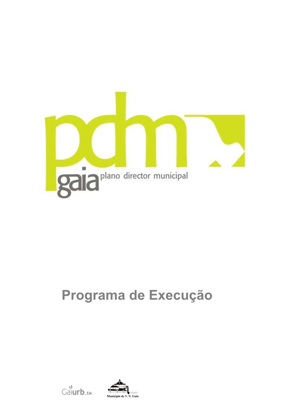 Programa De Execução Das Intervenções Municipais