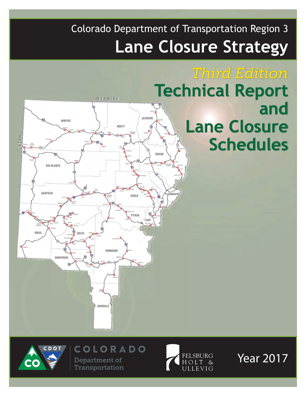 Region 3 Lane Closure Strategy 2017