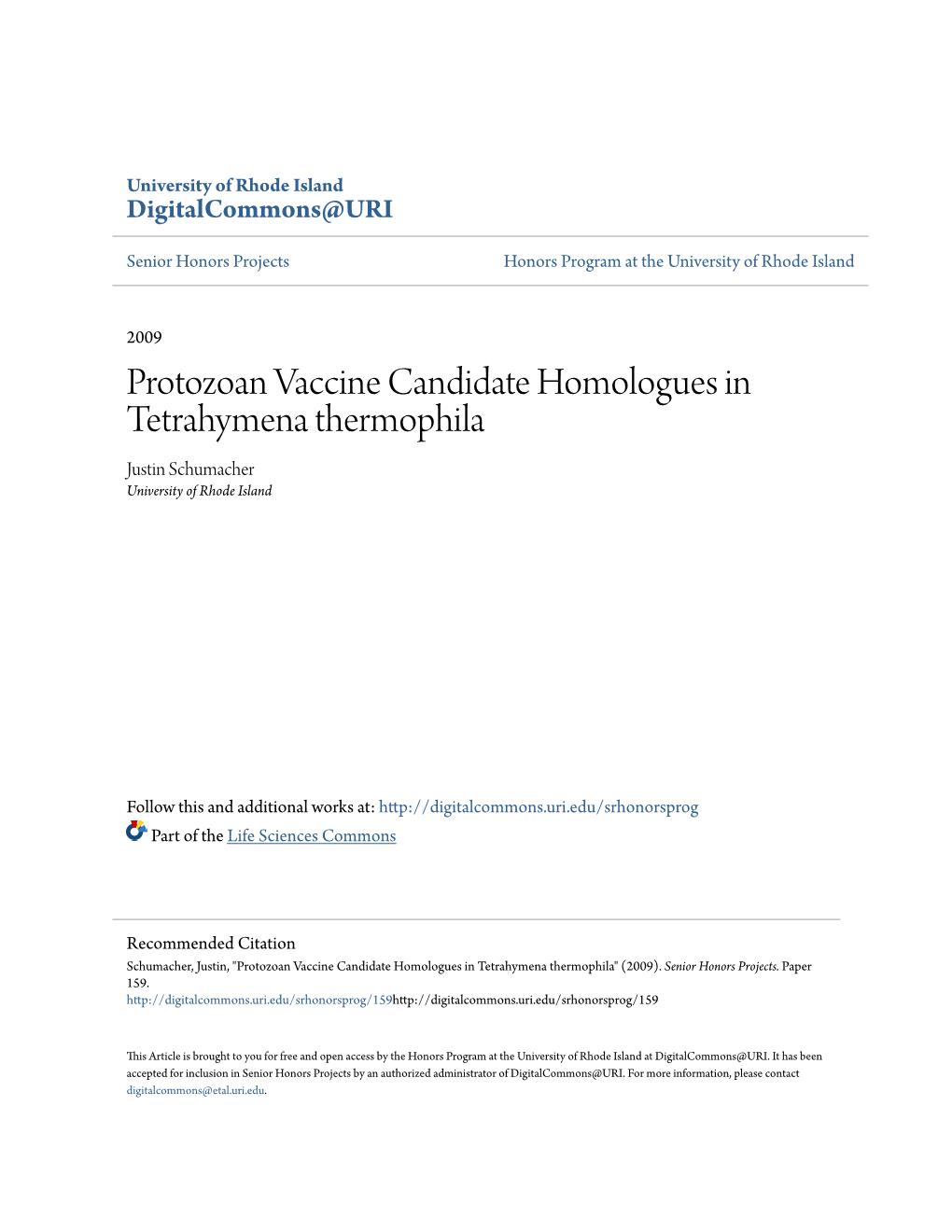 Protozoan Vaccine Candidate Homologues in Tetrahymena Thermophila Justin Schumacher University of Rhode Island