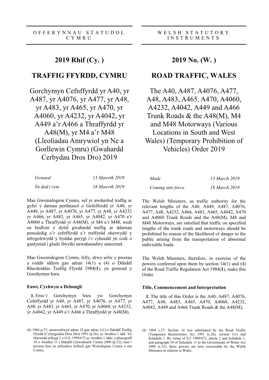 The A40, A487, A4076, A477, A48, A483, A465, A470