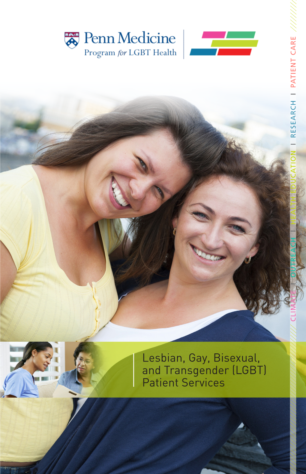 Lesbian, Gay, Bisexual, and Transgender (LGBT) Patient Services