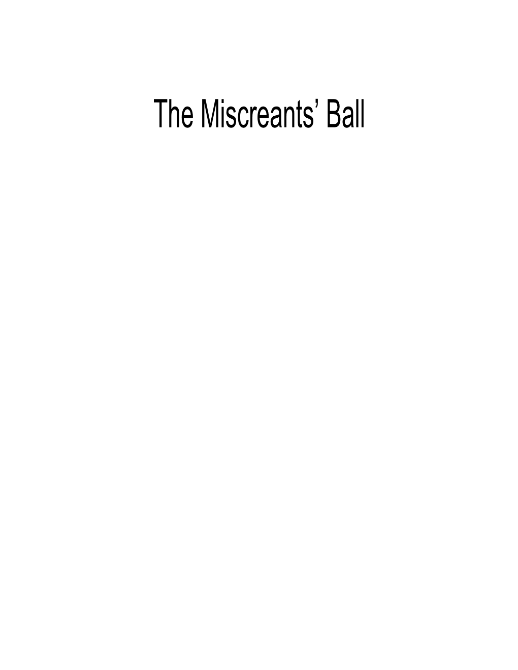 The Miscreants' Ball