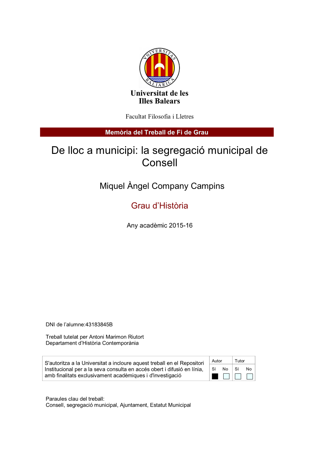 De Lloc a Municipi: La Segregació Municipal De Consell