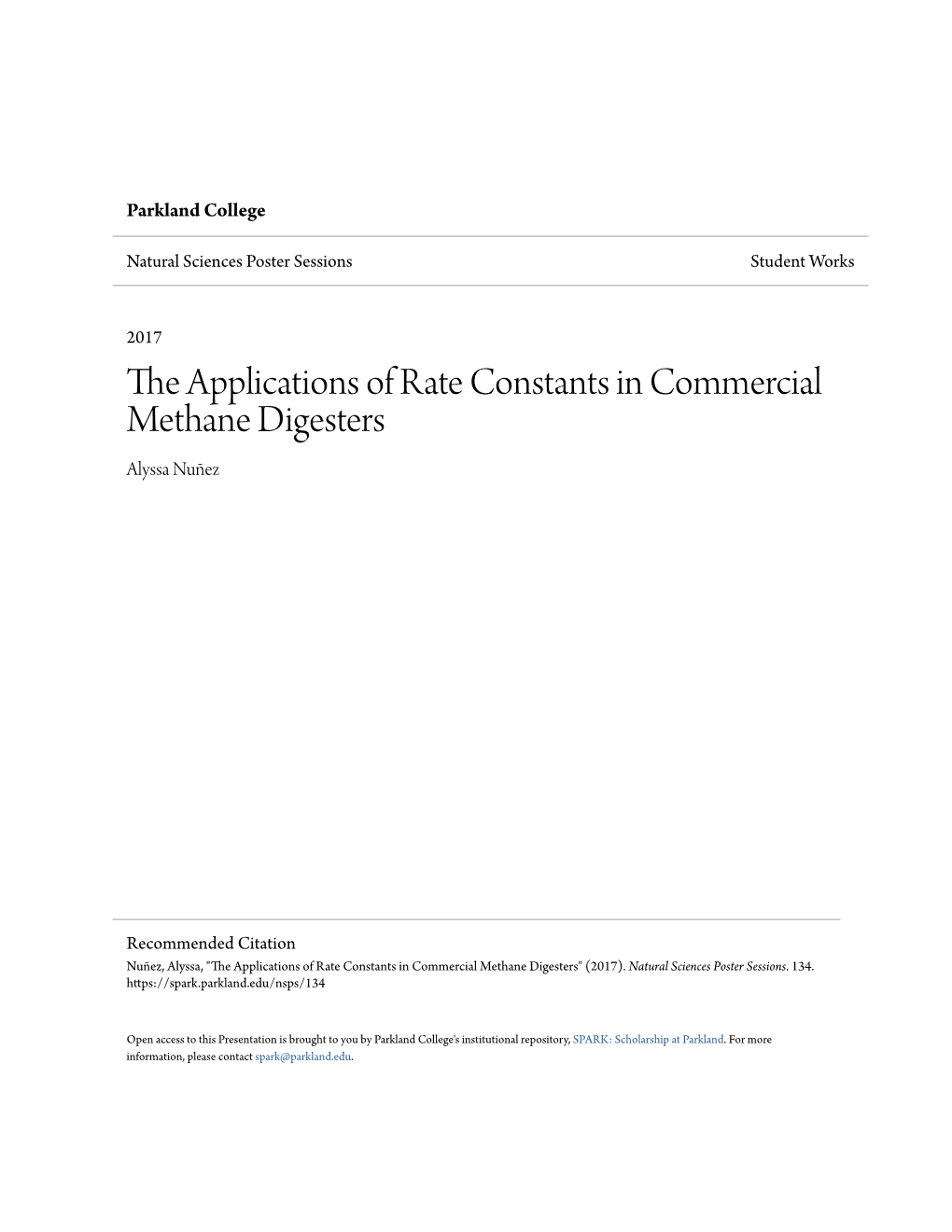 The Applications of Rate Constants in Commercial Methane Digesters Alyssa Nuñez