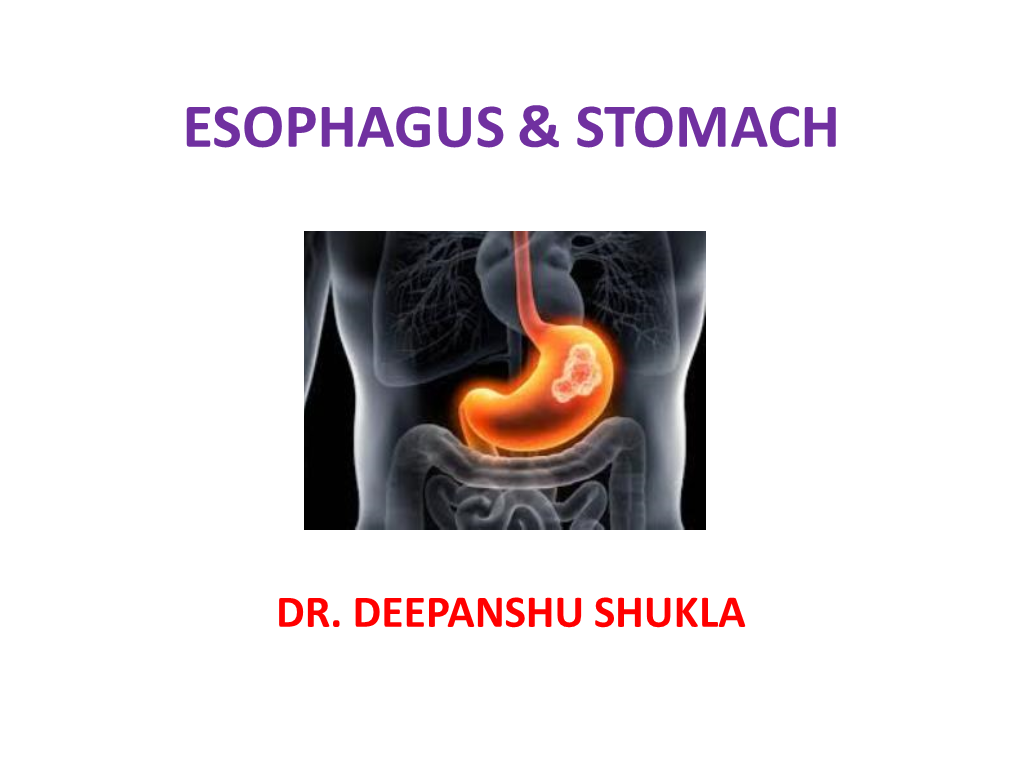 Esophagus & Stomach