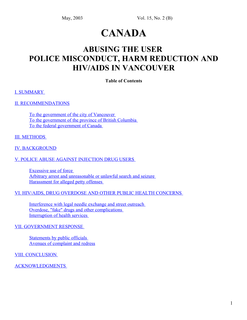 Abusing the User Police Misconduct, Harm Reduction and Hiv/Aids in Vancouver