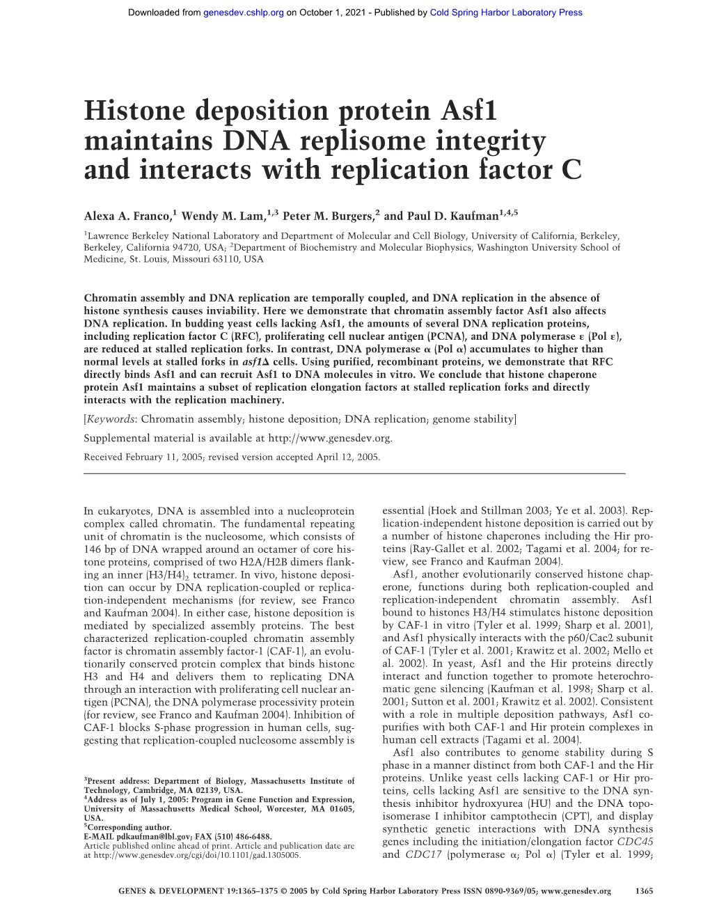 Histone Deposition Protein Asf1 Maintains DNA Replisome Integrity and Interacts with Replication Factor C