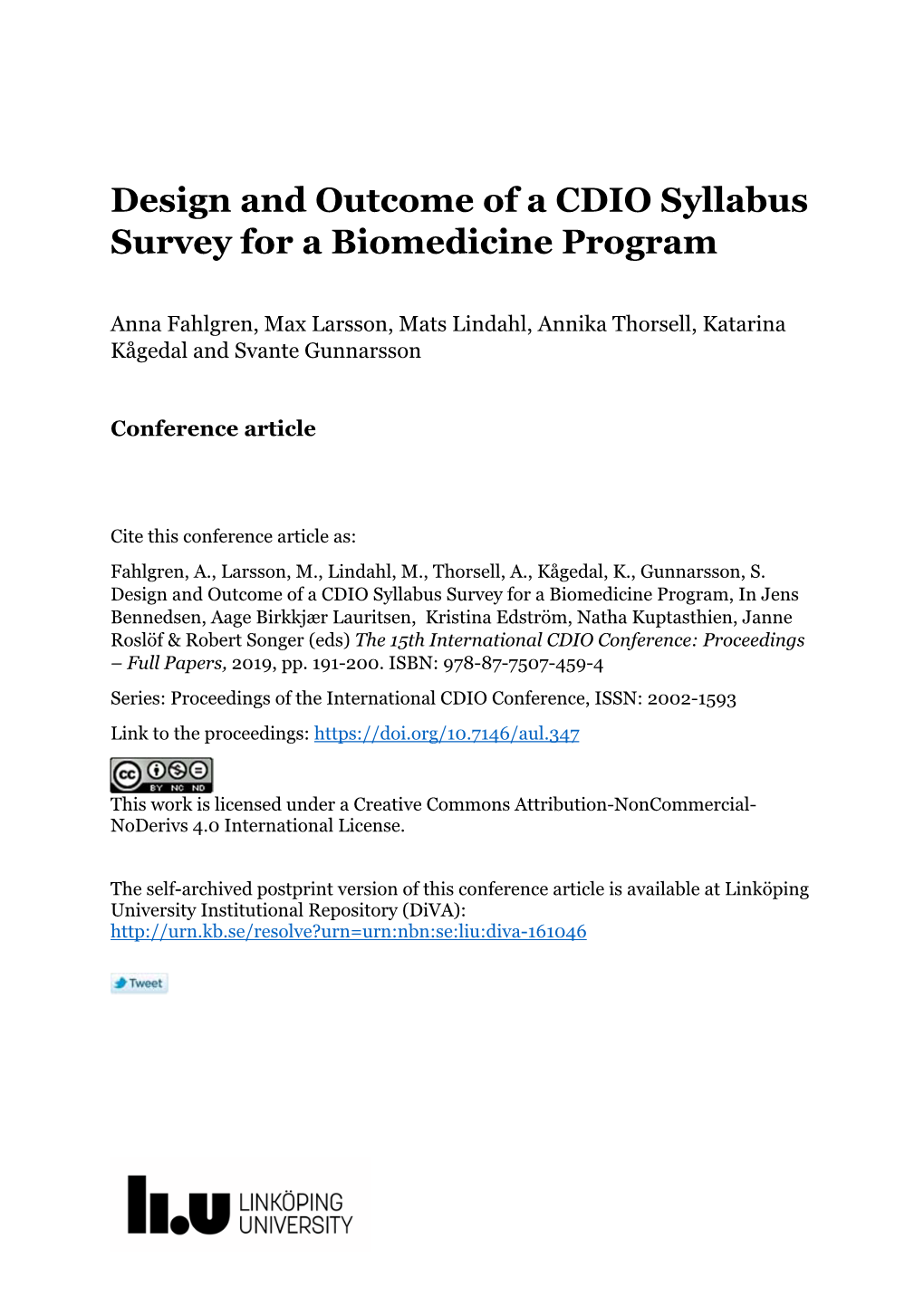 Design and Outcome of a CDIO Syllabus Survey for a Biomedicine Program