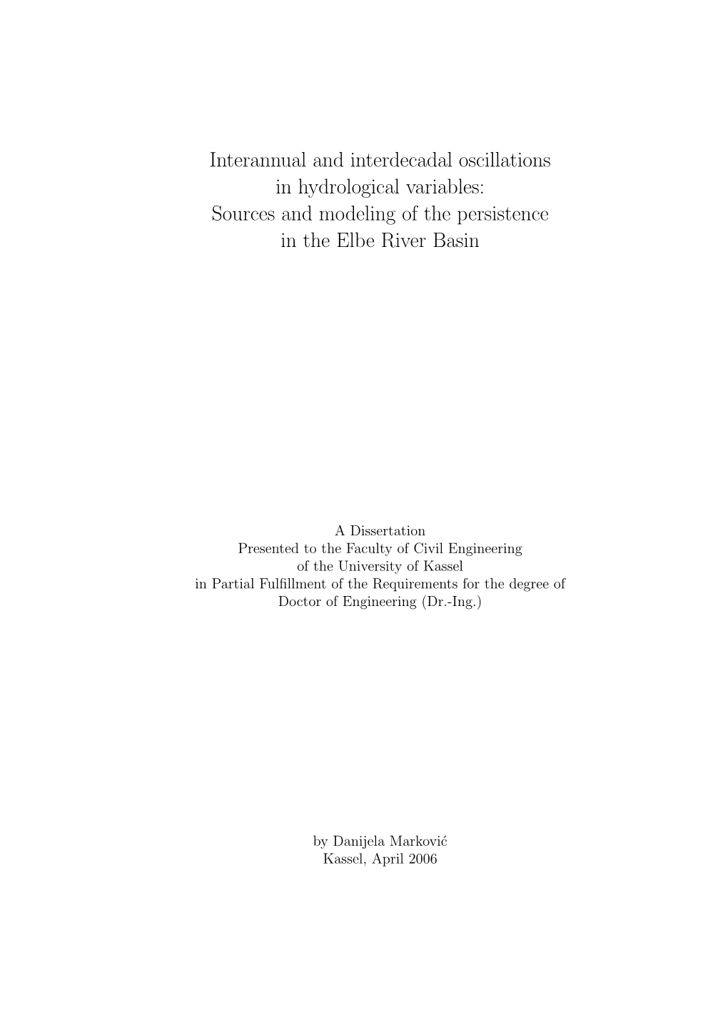 Interannual and Interdecadal Oscillations in Hydrological Variables: Sources and Modeling of the Persistence in the Elbe River Basin