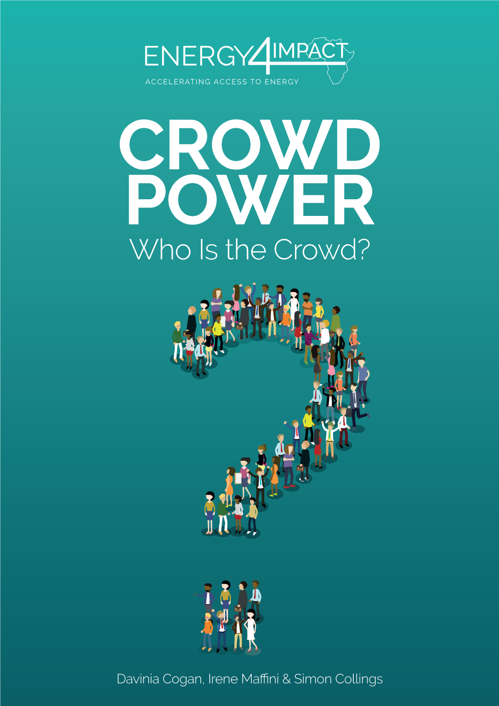 Crowd Power – Who Is the Crowd?