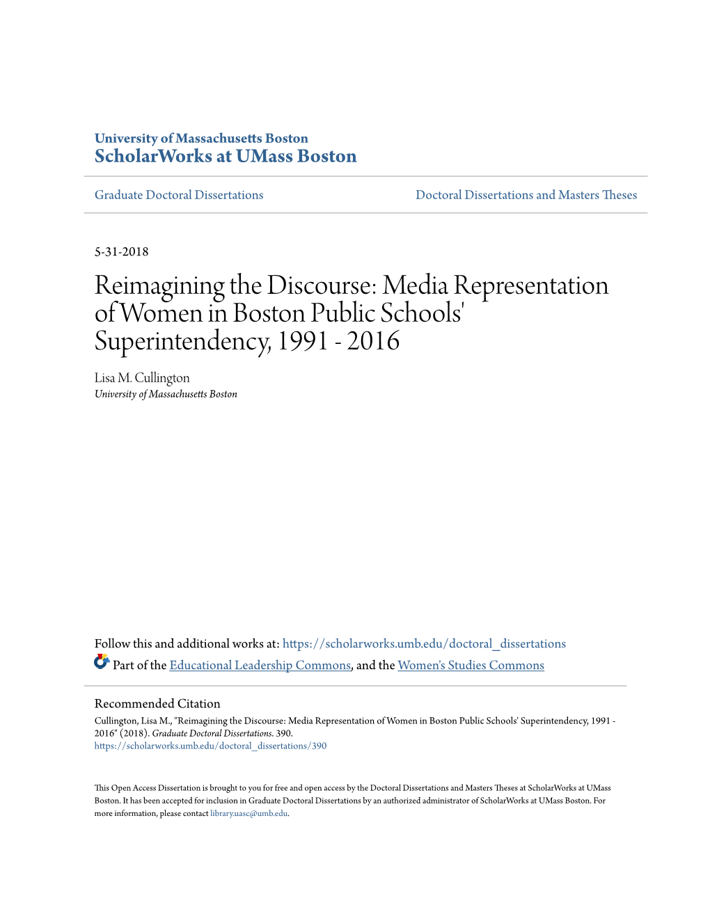 Reimagining the Discourse: Media Representation of Women in Boston Public Schools' Superintendency, 1991 - 2016 Lisa M