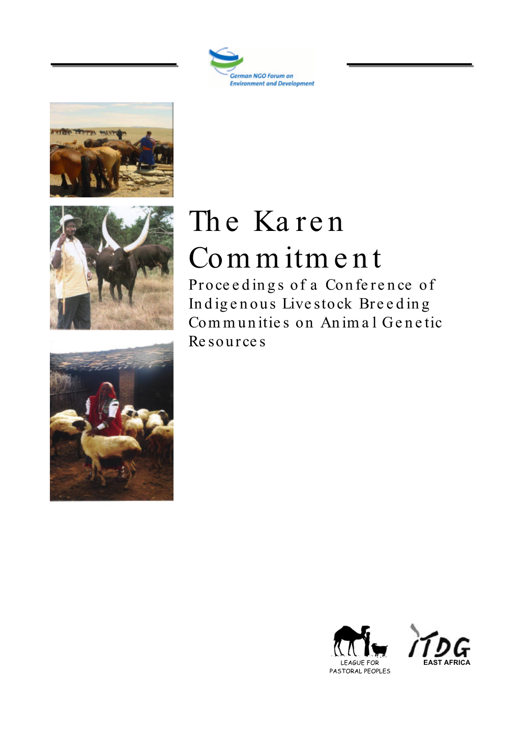 Karen Commitment. Proceedings of a Conference of Indigenous Livestock