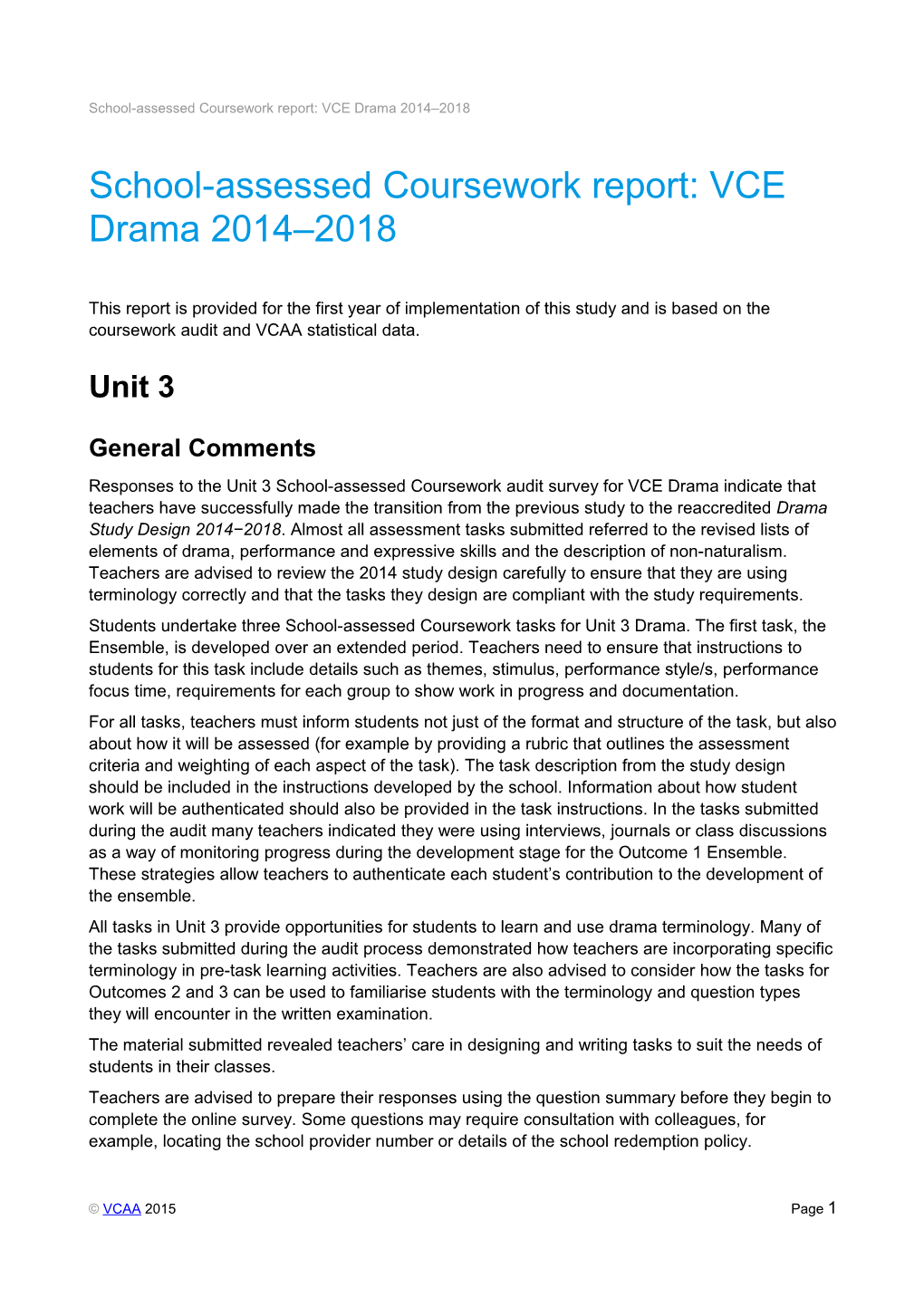 School-Assessed Coursework Report: VCE Drama 2014 2018