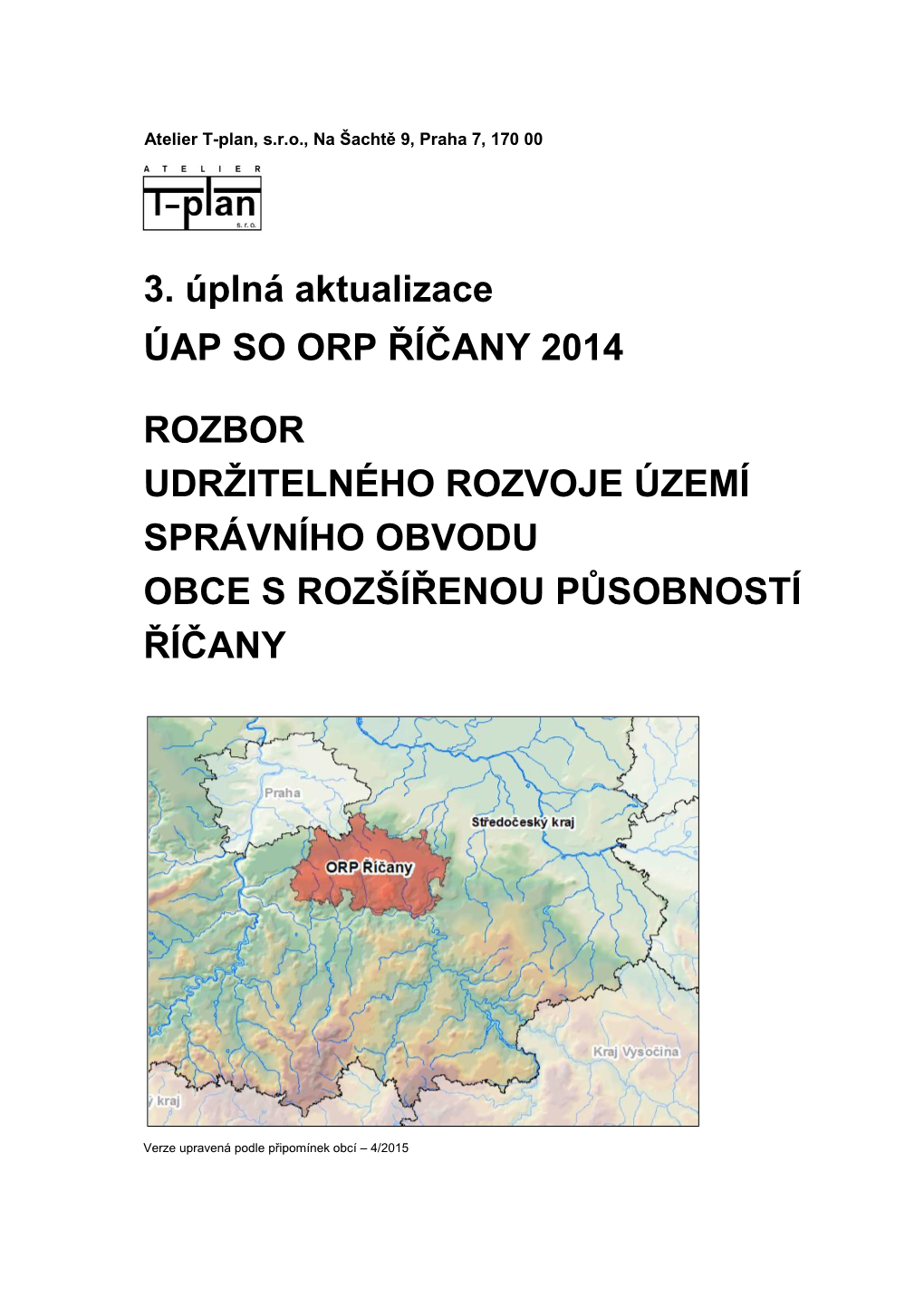 3. Úplná Aktualizace ÚAP SO ORP ŘÍČANY 2014 ROZBOR