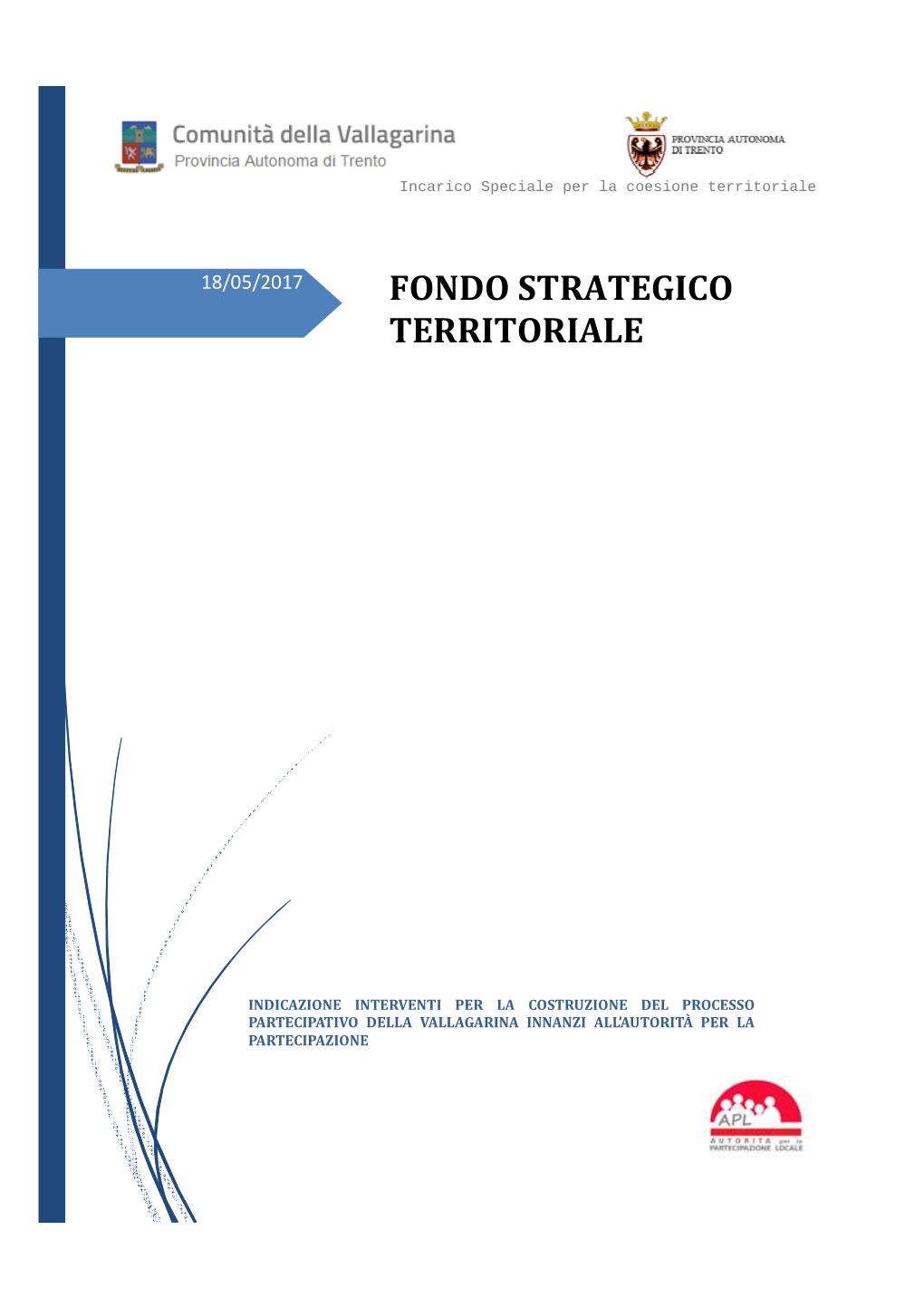 Vallagarina Innanzi All’Autorità Per La Partecipazione