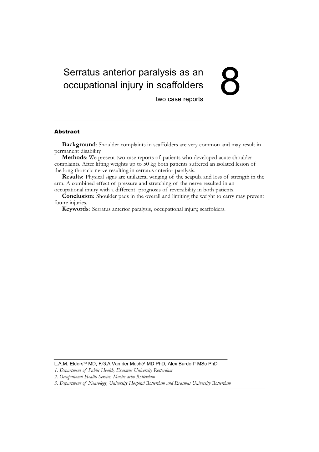 Serratus Anterior Paralysis As an Occupational Injury in Scaffolders Two Case Reports