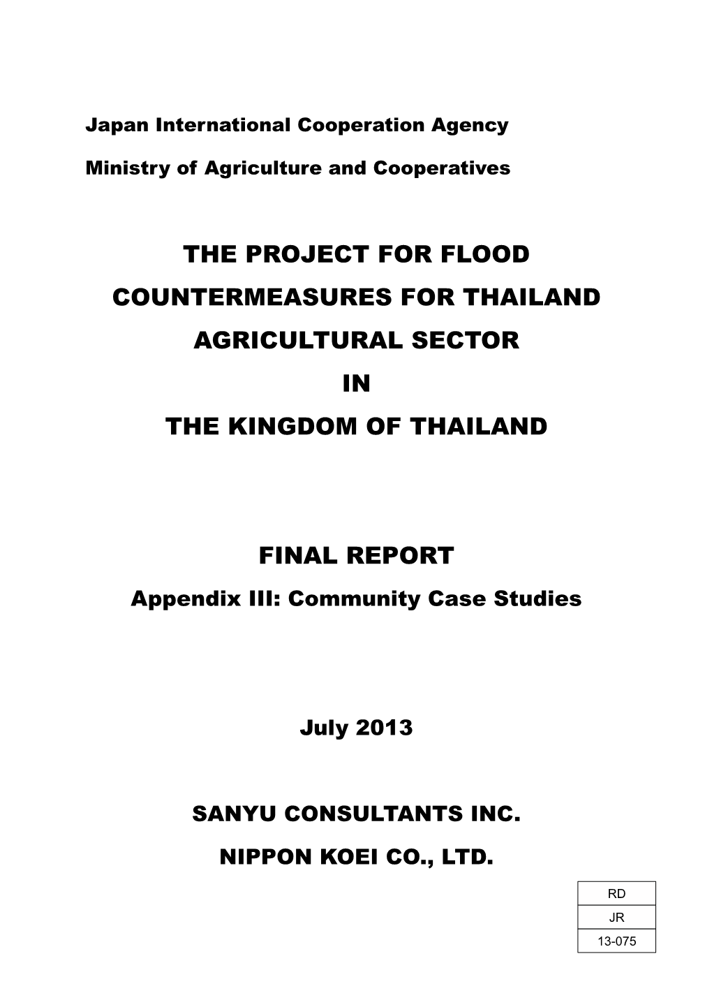 The Project for Flood Countermeasures for Thailand Agricultural Sector in the Kingdom of Thailand