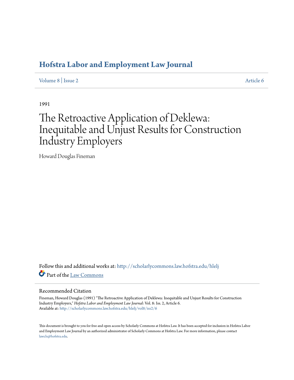 Inequitable and Unjust Results for Construction Industry Employers Howard Douglas Fineman