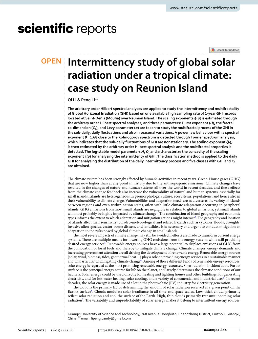 Intermittency Study of Global Solar Radiation Under a Tropical Climate: Case Study on Reunion Island Qi Li & Peng Li*
