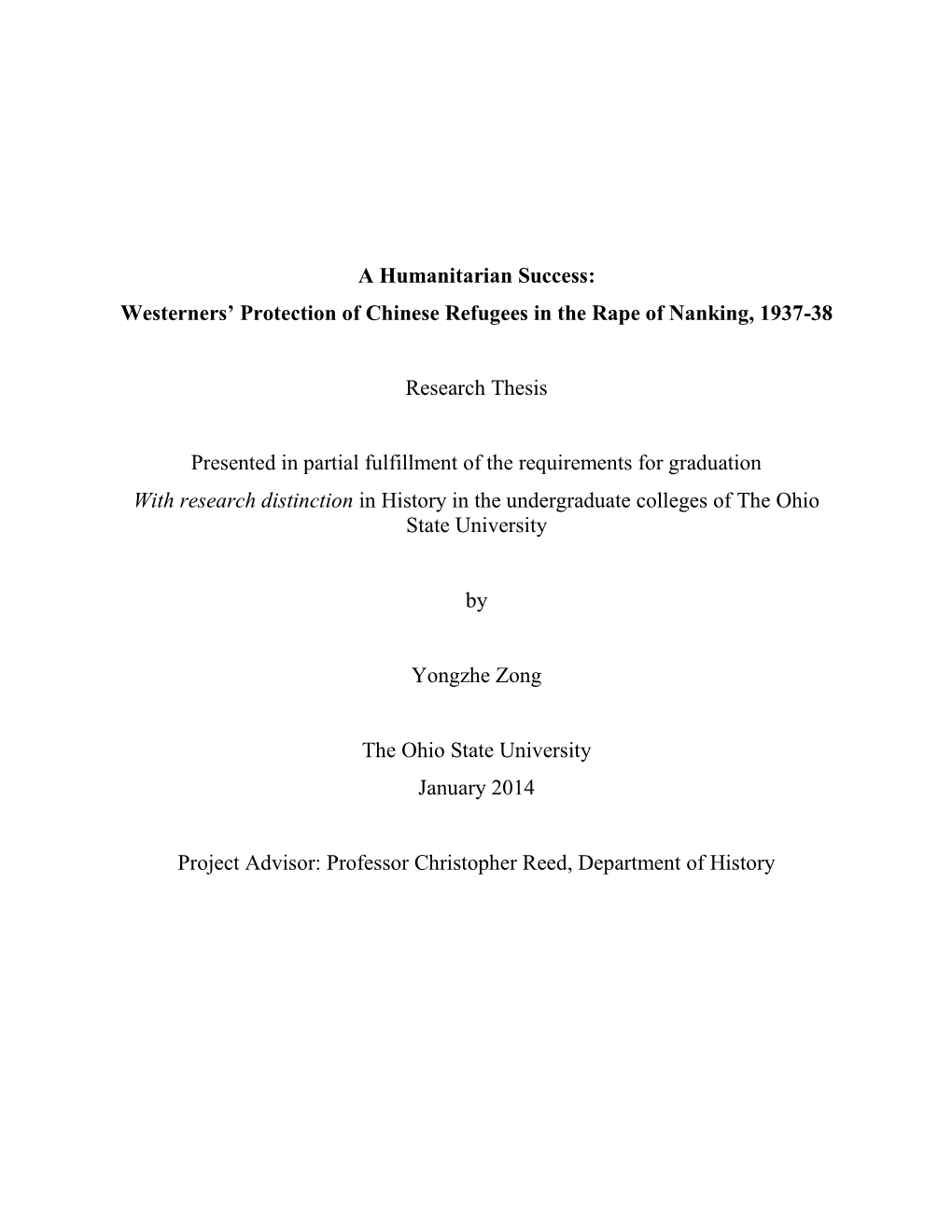 A Humanitarian Success: Westerners’ Protection of Chinese Refugees in the Rape of Nanking, 1937-38