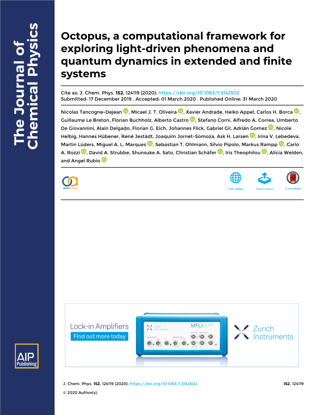 Octopus, a Computational Framework for Exploring Light-Driven Phenomena and Quantum Dynamics in Extended and Finite Systems