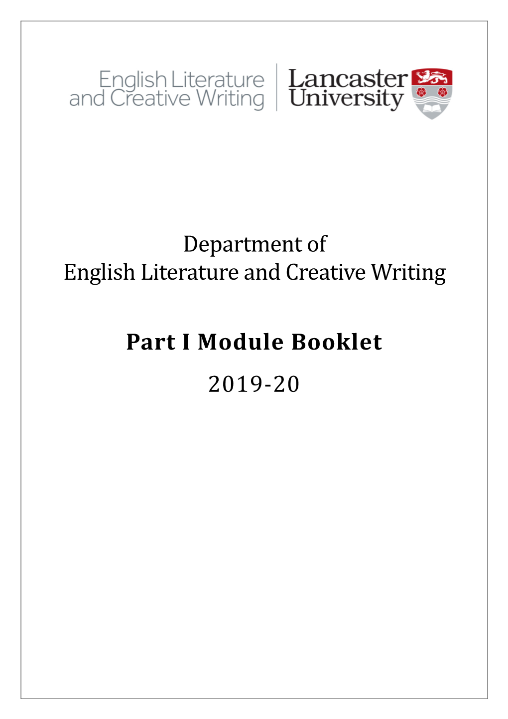 Department of English Literature and Creative Writing Part I Module