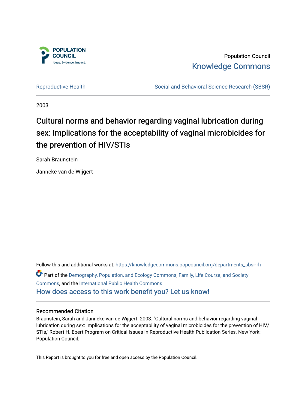 Cultural Norms and Behavior Regarding Vaginal Lubrication During Sex: Implications for the Acceptability of Vaginal Microbicides for the Prevention of HIV/Stis