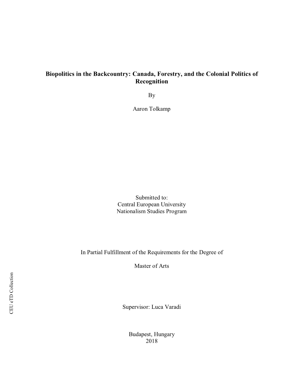 Biopolitics in the Backcountry: Canada, Forestry, and the Colonial Politics of Recognition