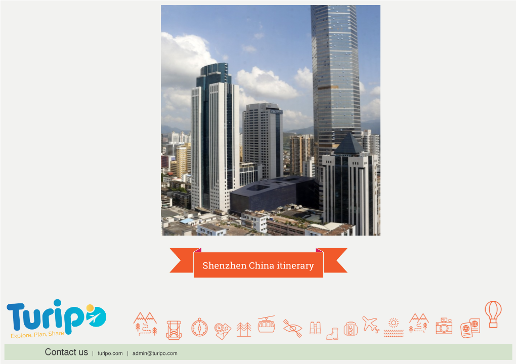 Shenzhen China Itinerary