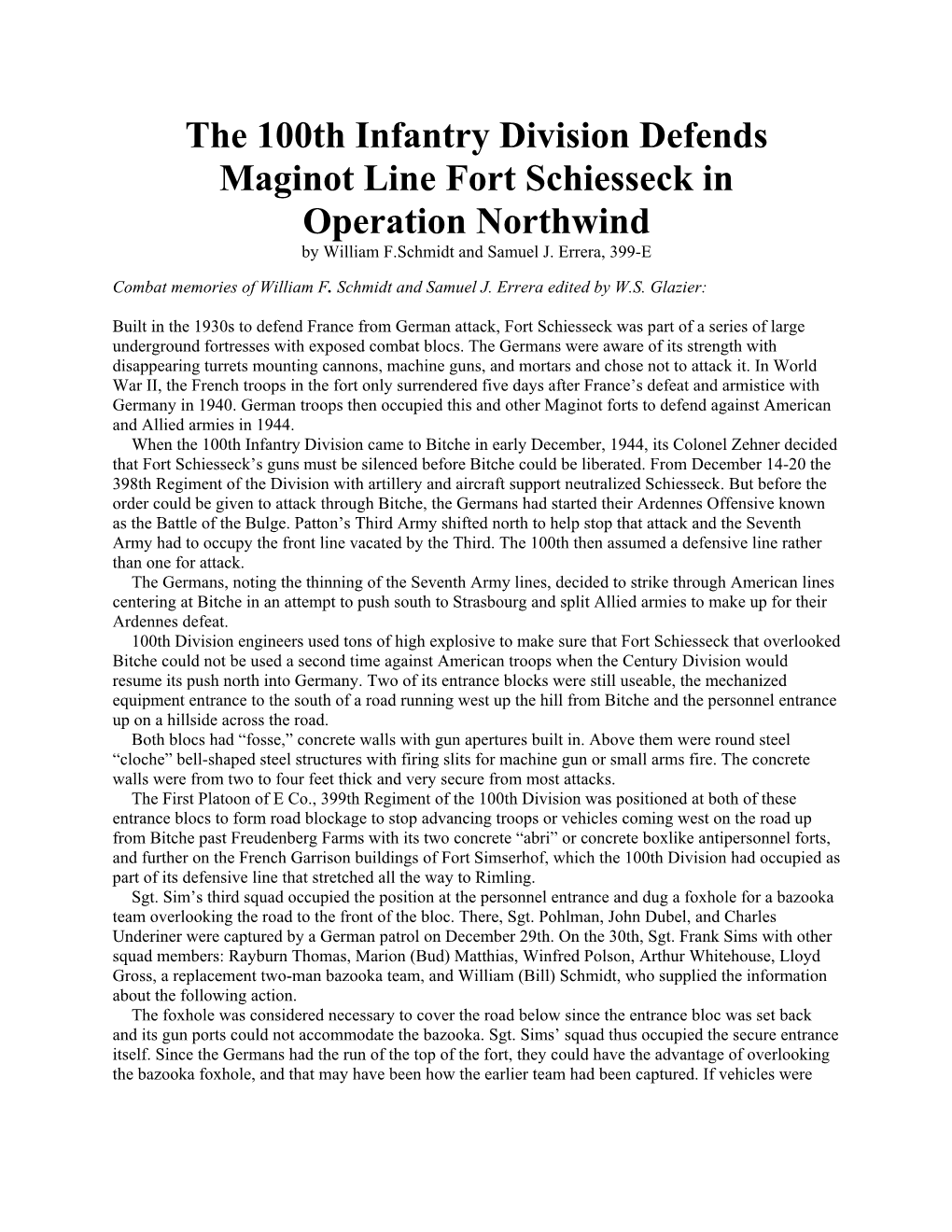 The 100Th Infantry Division Defends Maginot Line Fort Schiesseck in Operation Northwind by William F.Schmidt and Samuel J