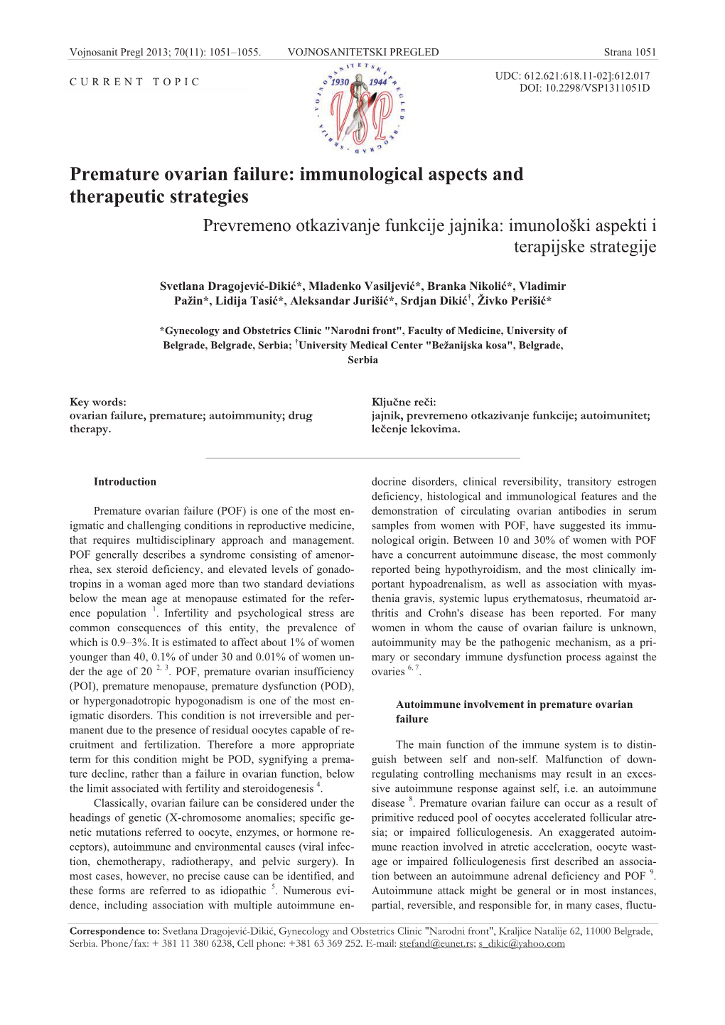 Premature Ovarian Failure: Immunological Aspects and Therapeutic Strategies Prevremeno Otkazivanje Funkcije Jajnika: Imunološki Aspekti I Terapijske Strategije