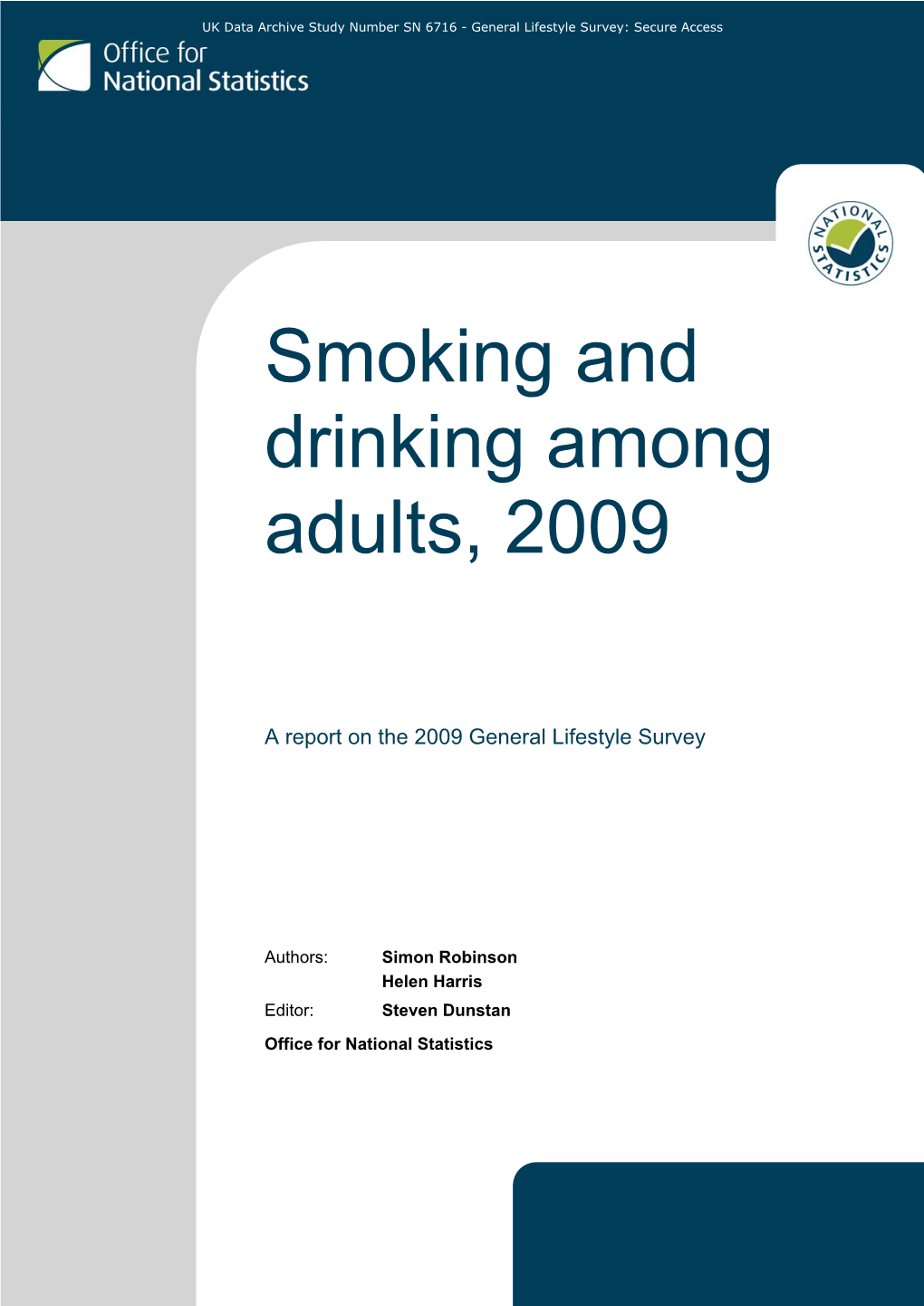 Smoking and Drinking Among Adults, 2009