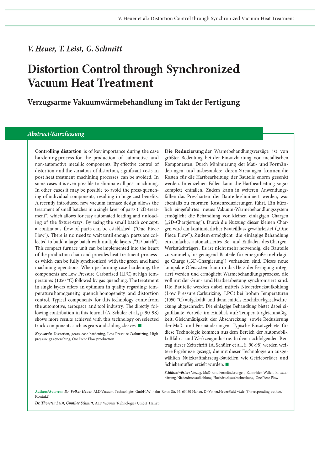 Distortion Control with Synchronized Vacuum Heat Treatment