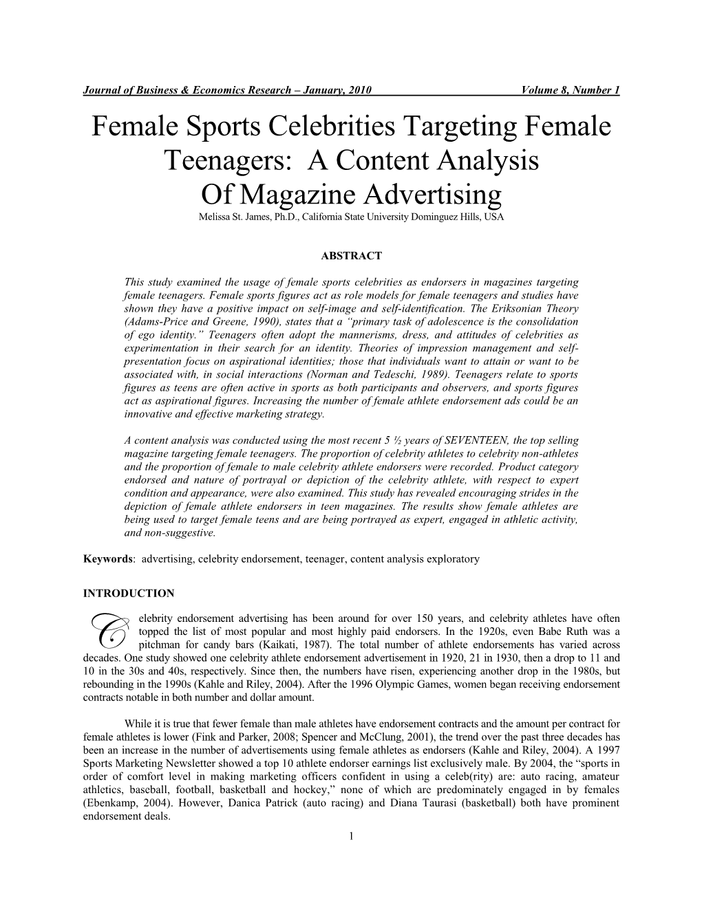 “An Exploratory Study on the Use of Female Sports Celebrities Targeting Female Teenagers”