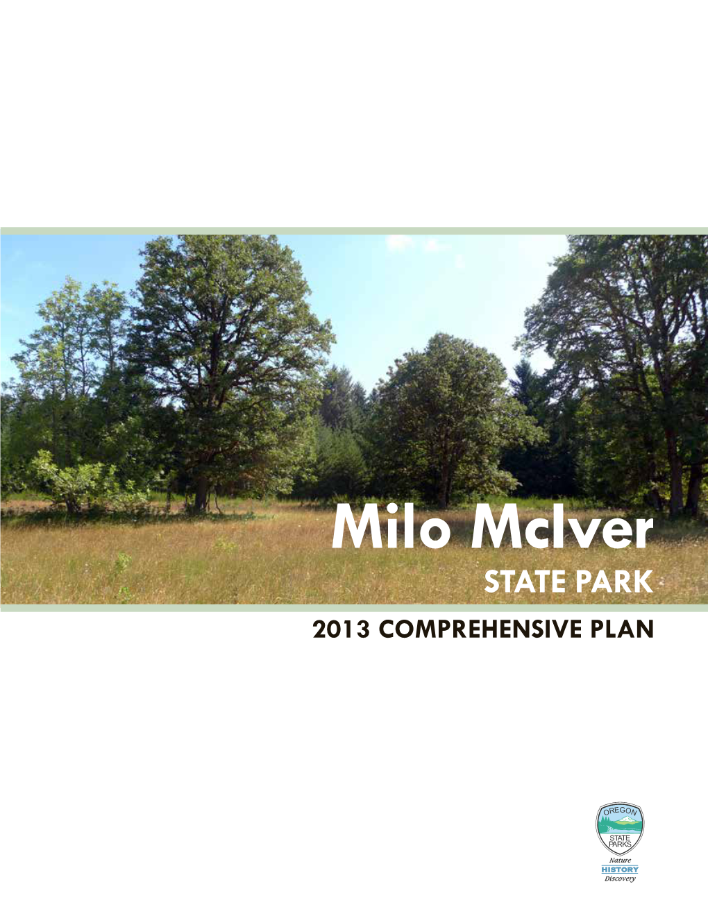 Milo Mciver STATE PARK 2013 COMPREHENSIVE PLAN