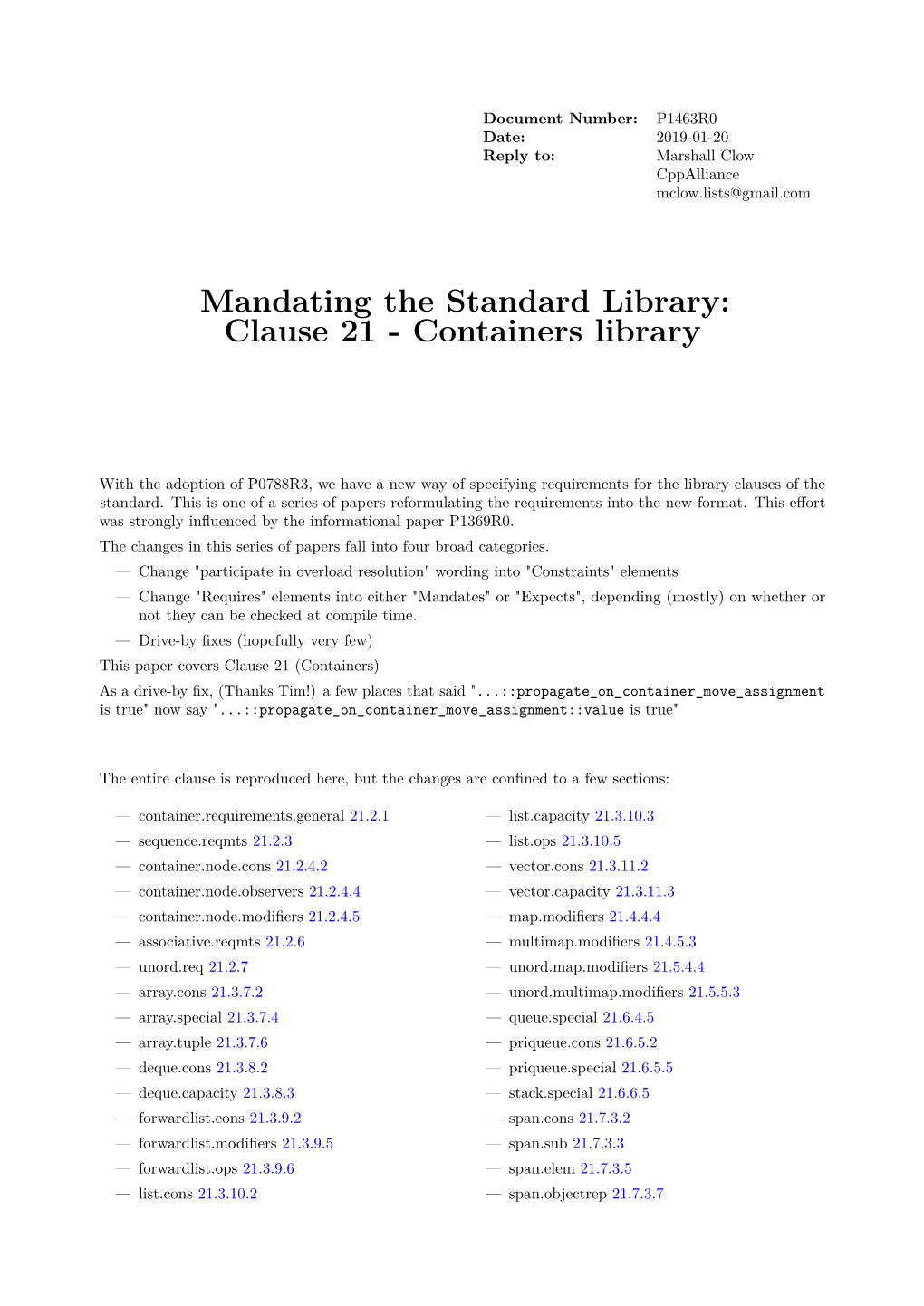 P1463R0 Date: 2019-01-20 Reply To: Marshall Clow Cppalliance Mclow.Lists@Gmail.Com