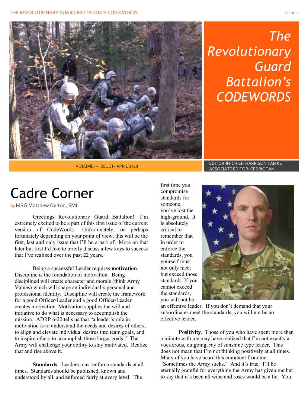 Cadre Corner Standards for Issue Date by Someone, MSG Matthew Dalton, SMI You’Ve Lost the Greetings Revolutionary Guard Battalion! I’M High-Ground