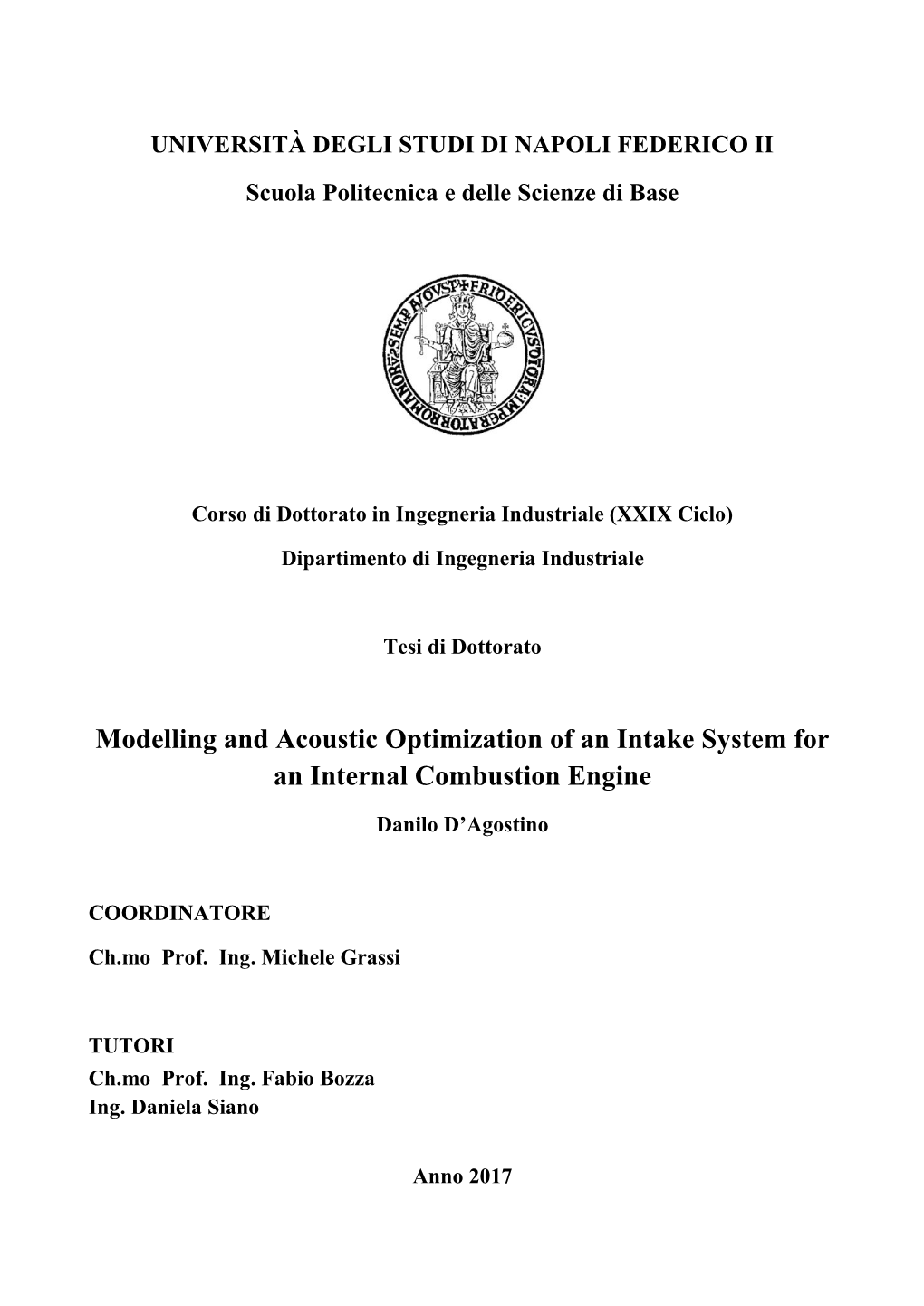 Modelling and Acoustic Optimization of an Intake System for an Internal Combustion Engine