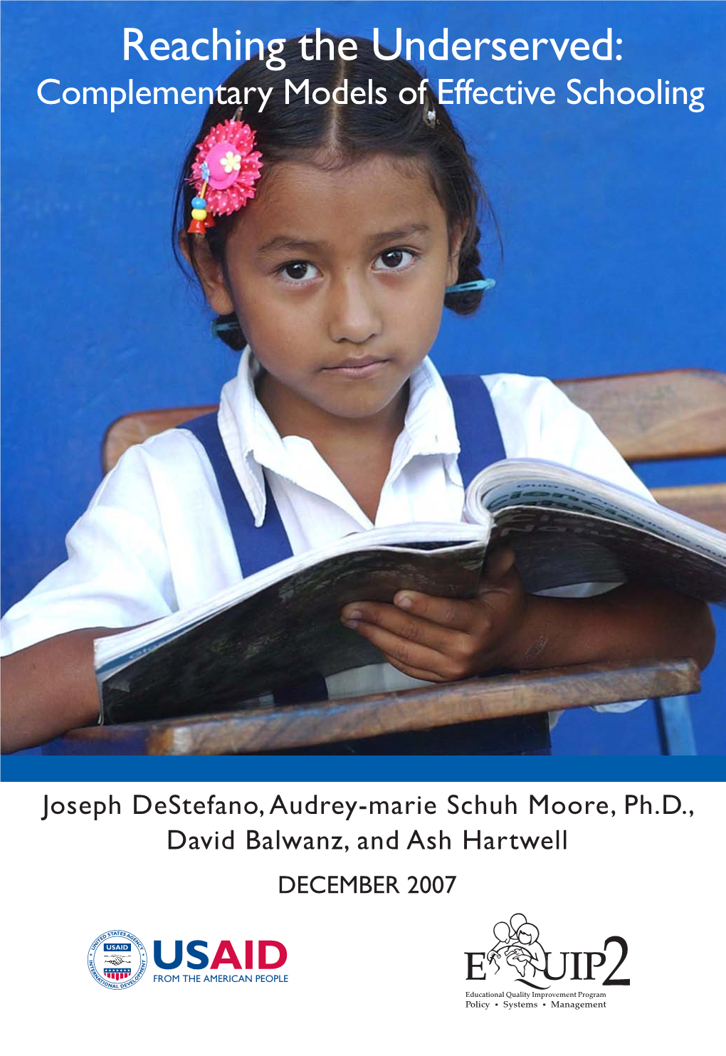 Reaching the Underserved: Complementary Models of Effective Schooling
