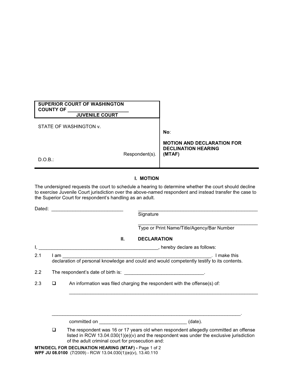 Motion & Decl for Hearing Declining Jurisdiction