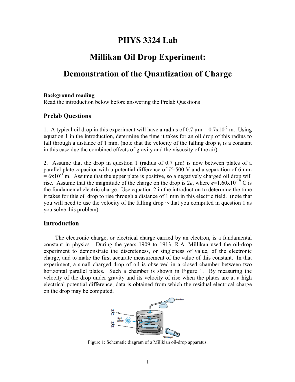 PHYS 3324 Lab Millikan Oil Drop Experiment: Demonstration of the Quantization of Charge
