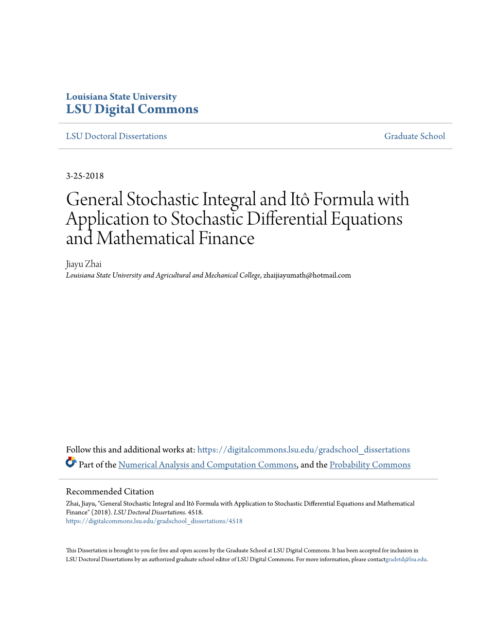 General Stochastic Integral and Itô Formula with Application To
