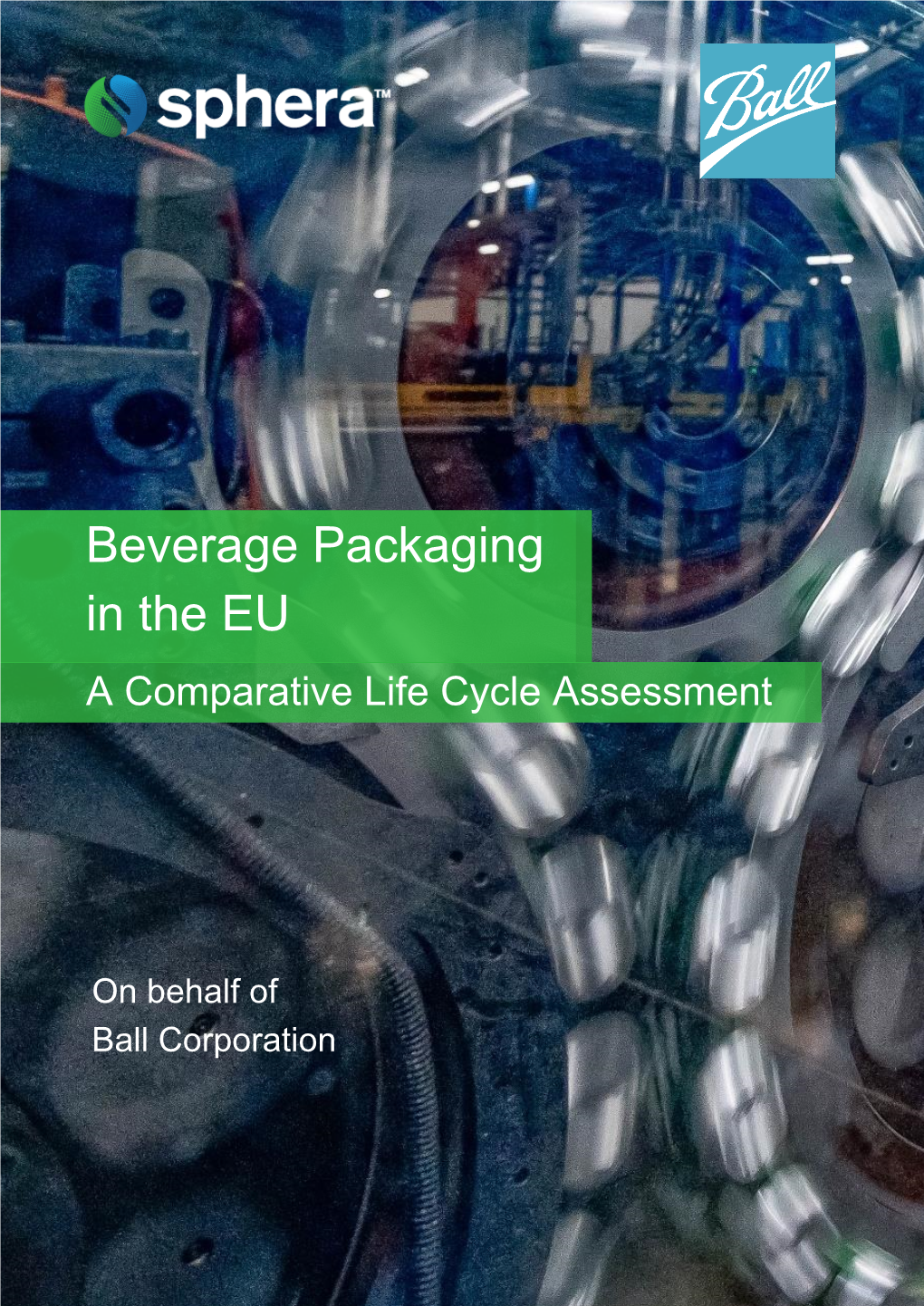 Beverage Packaging in the EU a Comparative Life Cycle Assessment